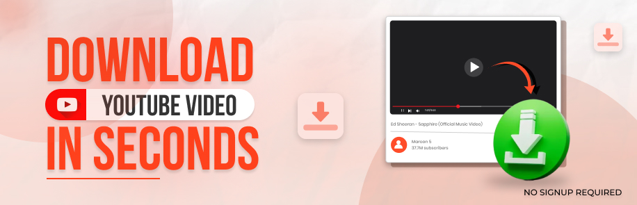 Download YouTube Videos in Seconds – No Signup Required