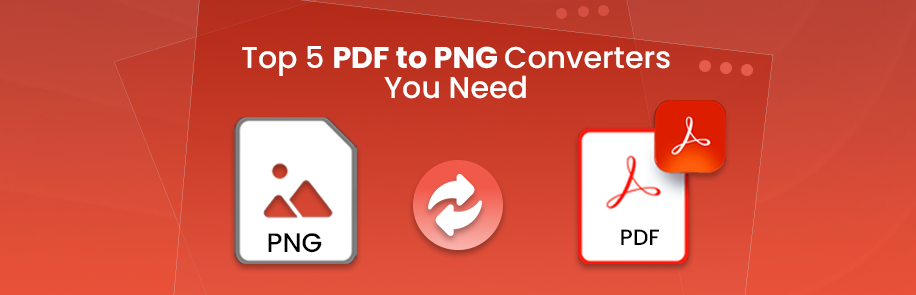 From Static to Dynamic: Top 5 PDF to PNG Converters You Need